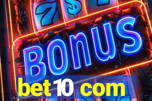 bet10 com